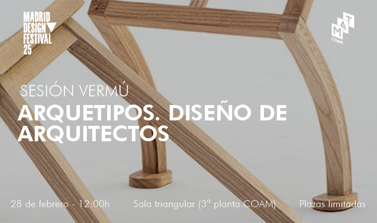 Sesión Vermú: Arquetipos. Diseño de arquitectos